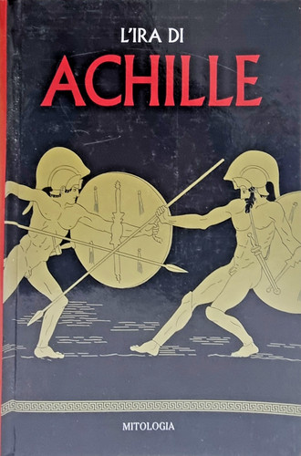 Ira achille mitologia - di,