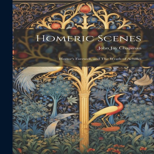 Homeric scenes hector - homeric, hector's