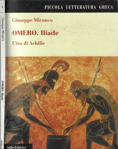 Omero iliade ira di - iliade., l'ira